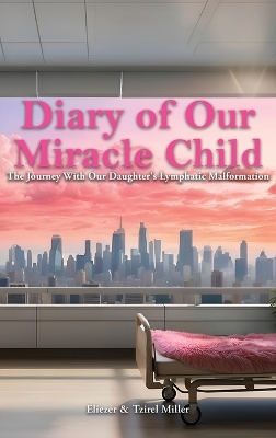 Diary of Our Miracle Child