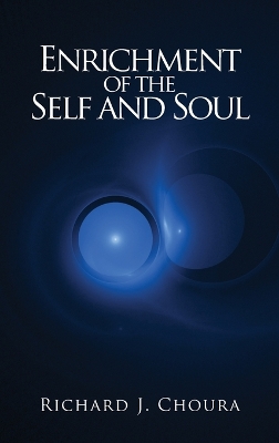 Enrichment of the Self and Soul