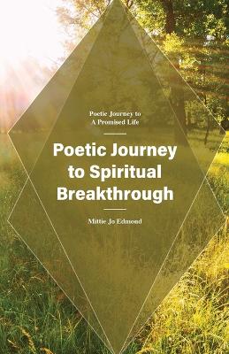 Poetic Journey to Spiritual Breakthrough