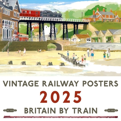 Vintage Railway Posters 2025