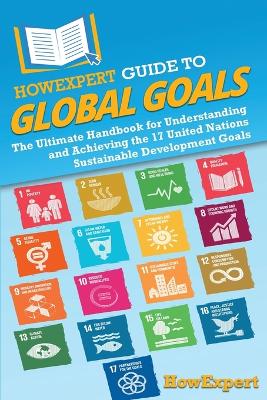 HowExpert Guide to Global Goals