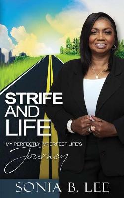 Strife and Life