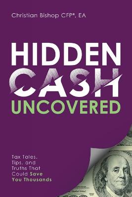 Hidden Cash Uncovered