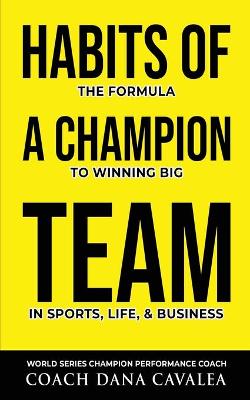 Habits of a Champion Team