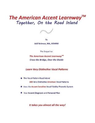 The American Accent Learnway Together, On the Road Inland