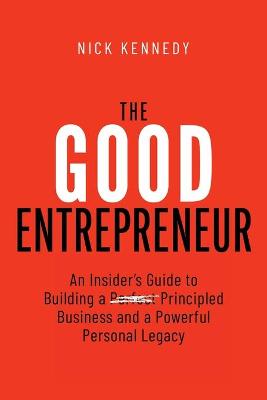 The Good Entrepreneur