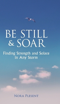 Be Still & Soar