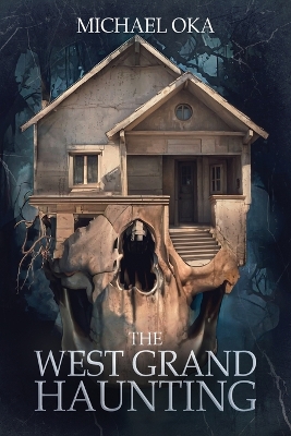 West Grand Haunting