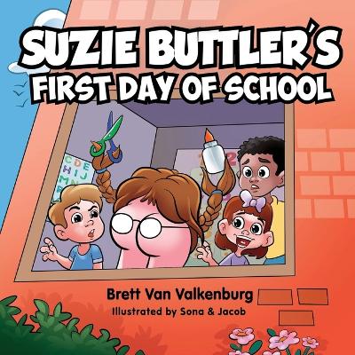 Suzie Buttler's First Day of School