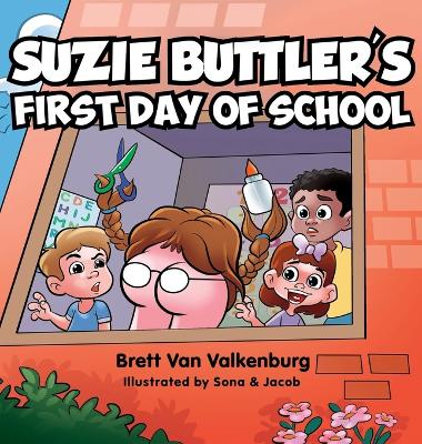 Suzie Buttler's First Day of School