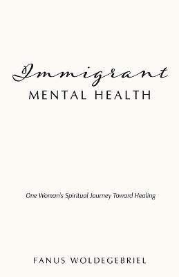 Immigrant Mental Health
