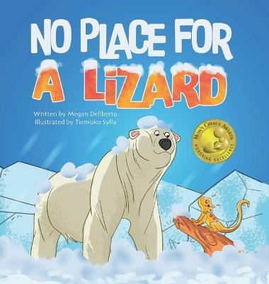 No Place for a Lizard