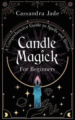Candle Magick for Beginners