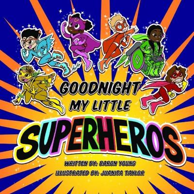 Good Night My Little Superheros