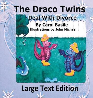 Draco Twins Deal with Divorce