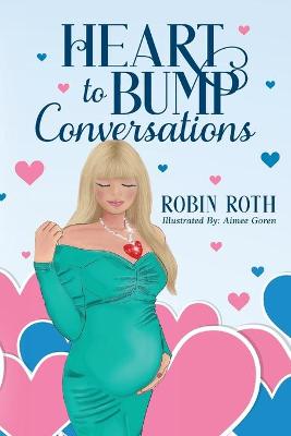 Heart to Bump Conversations