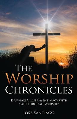The Worship Chronicles