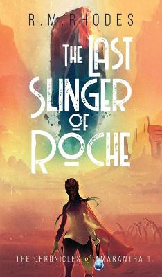 The Last Slinger of Roche