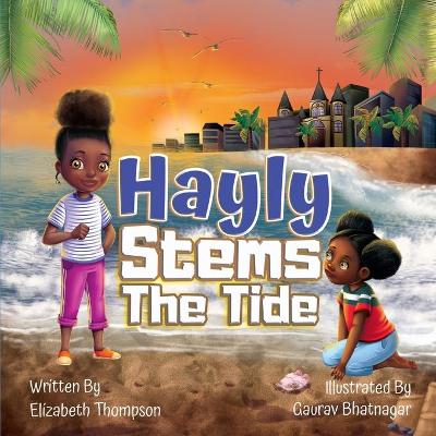 Hayly Stems the Tide