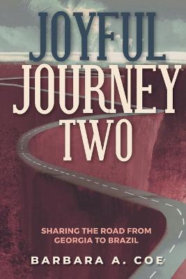 Joyful Journey Two