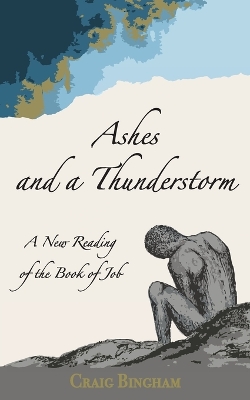 Ashes and a Thunderstorm