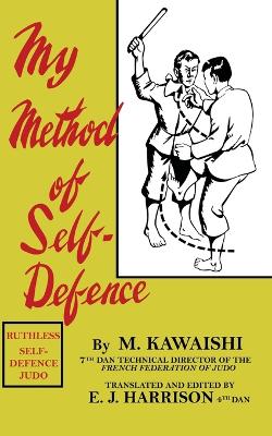 My Method of Self-Defence
