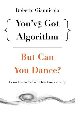 You've Got Algorithm, but Can You Dance?
