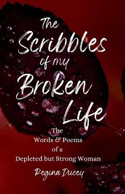 The Scribbles of my Broken Life