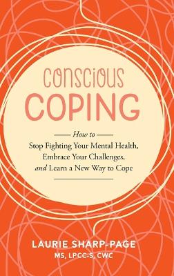 Conscious Coping