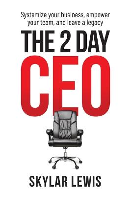 The 2-Day-CEO