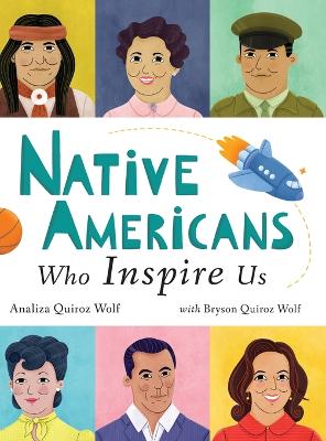 Native Americans Who Inspire Us