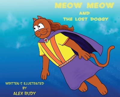 Meow Meow & The Lost Doggy