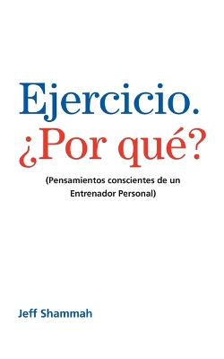 Ejercicio. ?Por que?