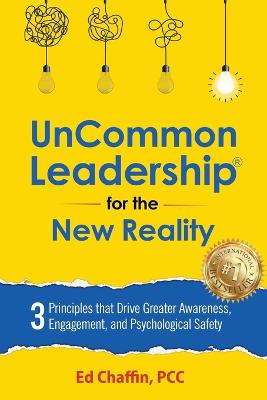 UnCommon Leadership(R) for the New Reality