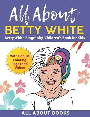 All About Betty White