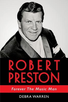 Robert Preston - Forever The Music Man