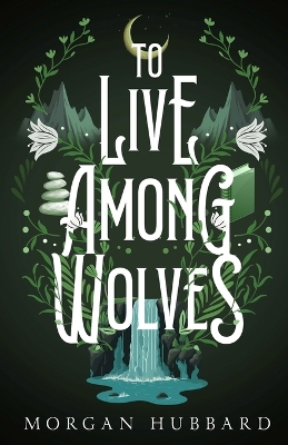 To Live Among Wolves