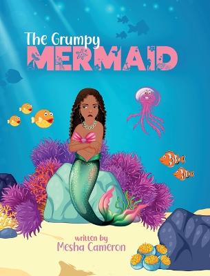 The Grumpy Mermaid