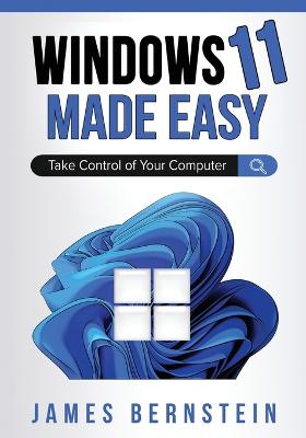 Windows 11 Made Easy