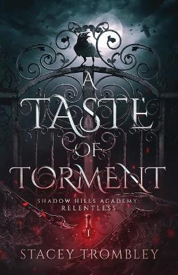 Taste of Torment