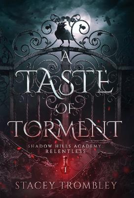 A Taste of Torment