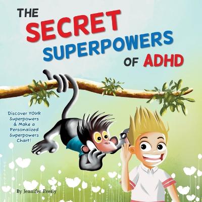 Secret Superpowers of ADHD