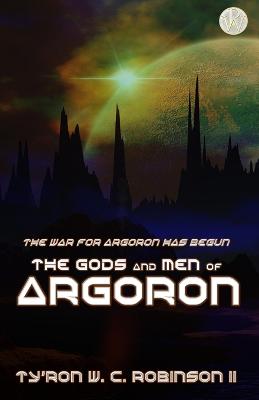 The Gods and Men of Argoron