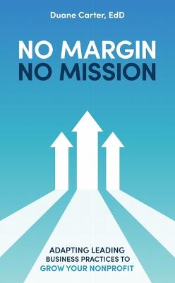 No Margin, No Mission