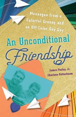Unconditional Friendship