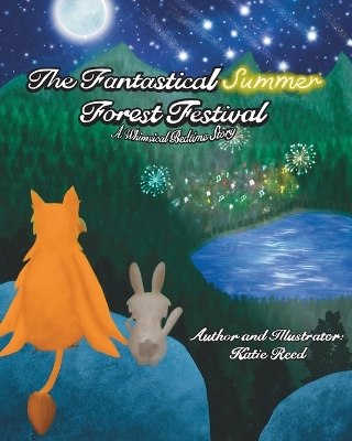 The Fantastical Summer Forest Festival