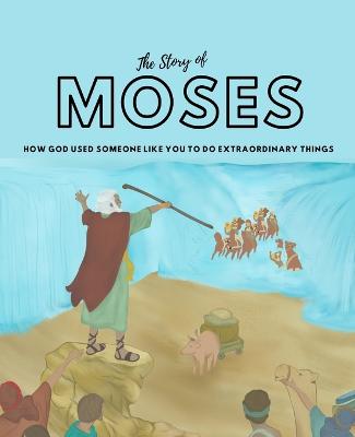 The Story of Moses