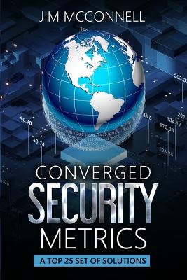 Converged Security Metrics