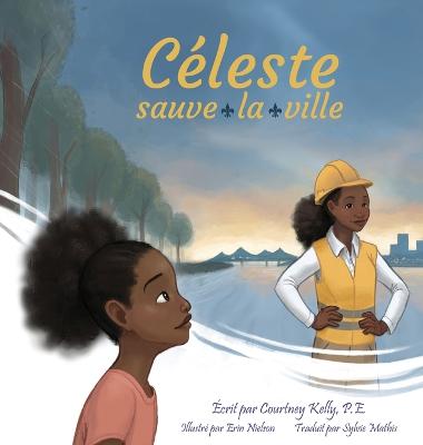 Celeste sauve la ville