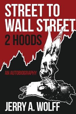 Street to Wall Street 2 Hoods